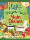 Image for Fix-It and Forget-It Vegetarian Main Dishes