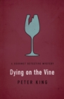 Image for Dying on the vine
