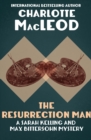 Image for The resurrection man: a Sarah Kelling and Max Bittersohn mystery