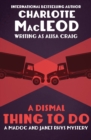 Image for Dismal Thing to Do: A Madoc and Janet Rhys Mystery