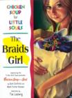 Image for Chicken soup for little souls.: (The Braids girl)