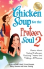 Image for Chicken soup for the preteen soul 2: stories about facing challenges, realizing dreams, and making a difference