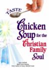 Image for A Taste of Chicken Soup for the Christian Family Soul