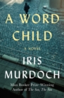 Image for A Word Child: A Novel