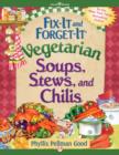 Image for Fix-It and Forget-It Vegetarian Soups, Stews, and Chilis
