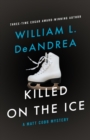 Image for Killed on the ice