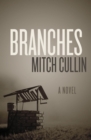 Image for Branches: A Novel