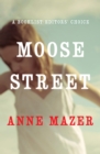 Image for Moose Street