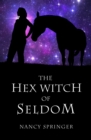 Image for The Hex Witch of Seldom
