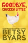 Image for Goodbye, Chicken Little