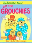 Image for The Berenstain Bears Get the Grouchies