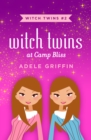 Image for Witch twins at Camp Bliss