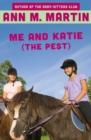 Image for Me and Katie (the Pest)