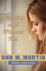 Image for With You and Without You