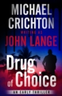 Image for Drug of Choice: A Novel