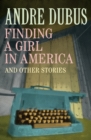 Image for Finding a Girl in America: Ten Short Stories and a Novella