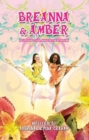 Image for Breanna &amp; Amber: Help Each Other Achieve Their Dreams