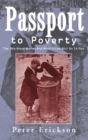 Image for Passport to Poverty: The &#39;90S Stock Market and What It Can Still Do to You