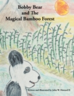 Image for Bobby Bear and the Magical Bamboo Forest