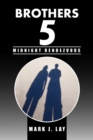 Image for Brothers 5 - Midnight Rendezvous