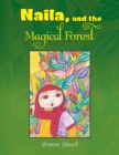 Image for Naila, and the Magical Forest