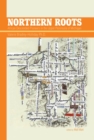 Image for Northern Roots: African Descended Pioneers in the Upper Peninsula of Michigan