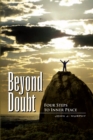Image for Beyond Doubt: Four Steps to Inner Peace