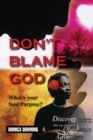 Image for Don&#39;T Blame God