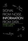Image for Signal from Noise, Information from Data