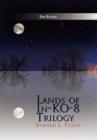 Image for Lands of In-Ko-8 Trilogy