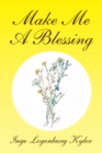 Image for Make Me a Blessing