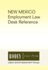 Image for New Mexico Employment Law Desk Reference
