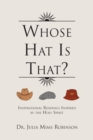 Image for Whose Hat Is That? : Inspirational Readings Inspired by the Holy Spirit