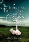 Image for A Christian Theology of the Cross