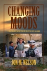 Image for Changing Moods: A Short Book of Poems from the Heart for Every Occasion