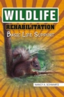 Image for Wildlife Rehabilitation: Basic Life Support