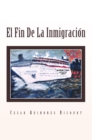 Image for El Fin De La Inmigracion