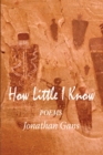 Image for How Little I Know