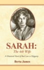Image for Sarah: The 4th Wife: A Historical Novel of Real Love Vs Polygamy