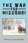 Image for The War for Missouri