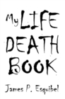 Image for My Life Death Book