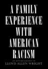 Image for A Family Experience with American Racism