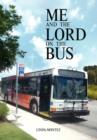 Image for Me and the Lord on the Bus