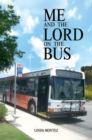 Image for Me and the Lord on the Bus