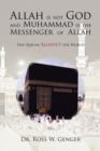 Image for Allah is not God and Muhammad is the Messenger of Allah