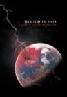 Image for Secrets of the Truth : A Journey of Discovery and Revelation