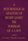 Image for The Psychological Analysis of Henry James in The Portrait of A Lady
