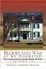 Image for Blood and War at My Doorstep : North Carolina Civilians in the War Between the States Volume II