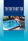 Image for Tin Tub to Hot Tub