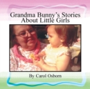 Image for Grandma Bunny&#39;s Stories About Little Girls